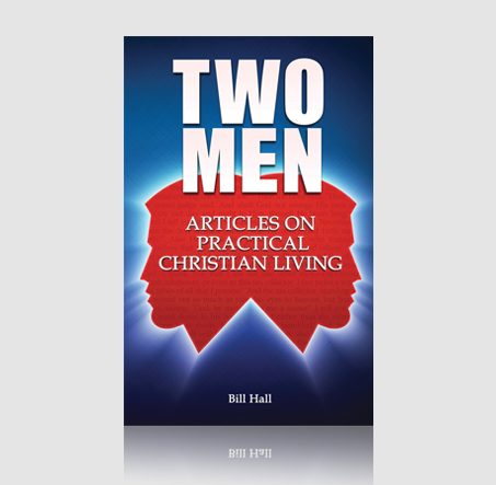 Two Men: Articles on Practical Christian Living